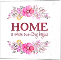 Home Is Where Our Story Begins-Magenta Fine Art Print