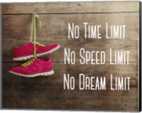 No Time Limit No Speed Limit No Dream Limit Pink Shoes Fine Art Print