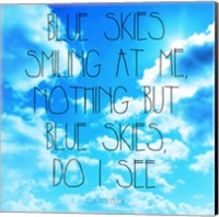 Blue Skies - Ella Fitzgerald Quote Fine Art Print