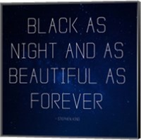 Black as Night - Stephen King Quote Fine Art Print