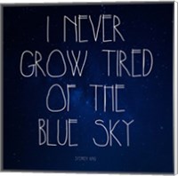 Blue Sky - Stephen King Quote Fine Art Print