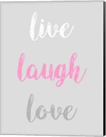Live Laugh Love - Gray with Pink Text Fine Art Print