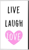 Live Laugh Love - White with Pink Heart Fine Art Print