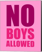 No Boys Allowed - Pink Fine Art Print