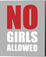 No Girls Allowed - Gray Fine Art Print