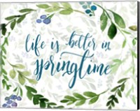 Life is Better in Springtime Fine Art Print