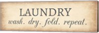 Aged Laundry Sign - Wash Dry Fold Repeat Fine Art Print