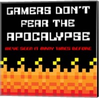 Gamers Don't Fear The Apocalypse  - Red Fine Art Print