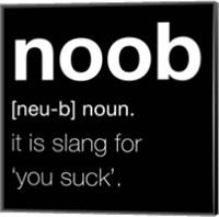 Noob - Black Fine Art Print