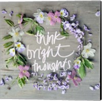 Think Bright Thoughts Fine Art Print