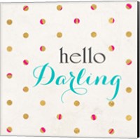 Hello Darling Square Fine Art Print
