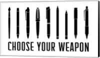 Choose Your Weapon - White Fine Art Print