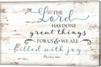 Psalm 126:3 Fine Art Print