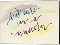 Don't Care I'm a Unicorn Fine Art Print