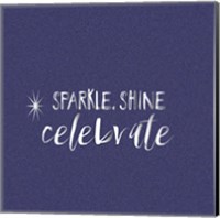 Sparkle Shine Celebrate Fine Art Print