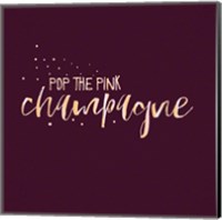 Pop the Pink Champagne Fine Art Print