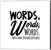 Words Words Words Shakespeare Black Fine Art Print