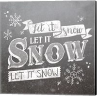 Let it Snow Fine Art Print