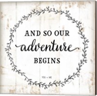 And So Our Adventure Begins Fine Art Print