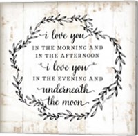 I Love You in the Morning Fine Art Print