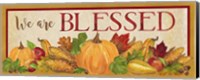 Fall Harvest We are Blessed sign Fine Art Print