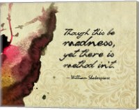 Though This Be Madness - Ink Splash Color Fine Art Print