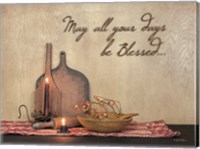 May All Your Days be Blessed Fine Art Print