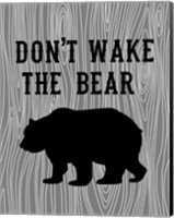 Don't Wake the Bear Fine Art Print