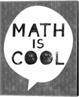 Math is Cool Fine Art Print