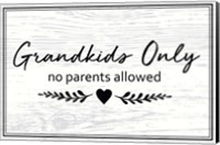 Grandkids Only Fine Art Print