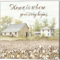 Home Is Where Your Story Begins Fine Art Print