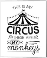 This is My Circus Fine Art Print