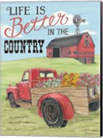 Life is Better in the Country Fine Art Print