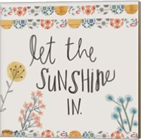 Let the Sunshine In Fine Art Print