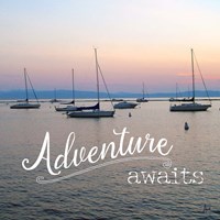 Adventure Awaits Fine Art Print