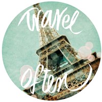 Travel Often Fine Art Print