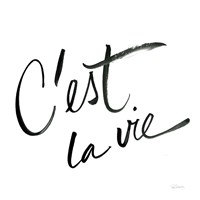 Cest La Vie Fine Art Print