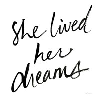 She Lived Her Dreams Fine Art Print