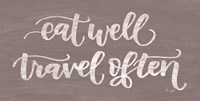 Eat Well, Travel Often Fine Art Print