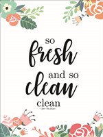 So Fresh and So Clean Fine Art Print