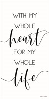 With My Whole Heart Fine Art Print