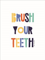 Brush Your Teeth Fine Art Print
