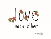 Love Each Other Fine Art Print