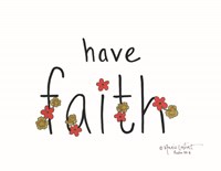 Have Faith Fine Art Print