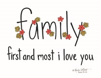 Family First and Most Fine Art Print