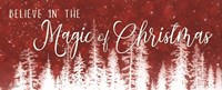 Believe in the Magic of Christmas Fine Art Print