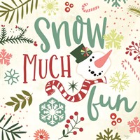 Snow Much Fun Fine Art Print