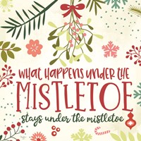 What Happens Under the Mistletoe Fine Art Print