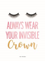 Always Wear Your Invisible Crown Fine Art Print