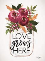 Love Grows Here Fine Art Print